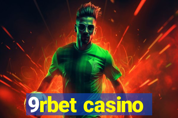 9rbet casino